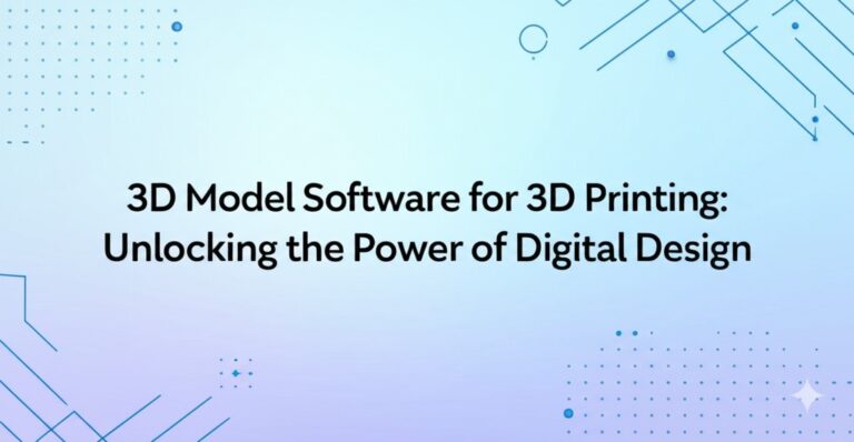 3d model software for 3d printing