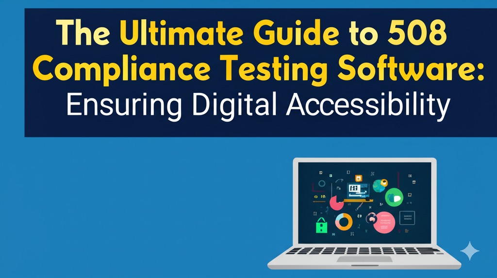 508 compliance testing software