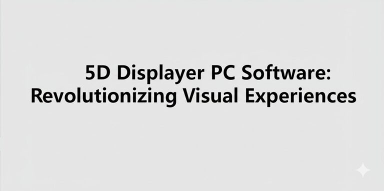 5d displayer pc software