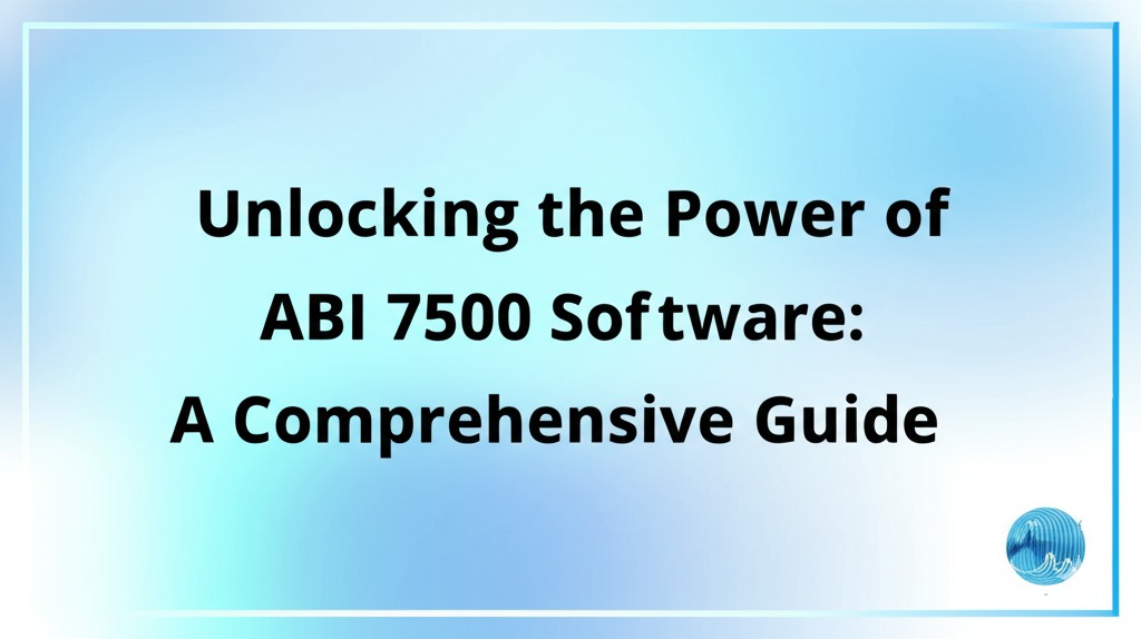 abi 7500 software
