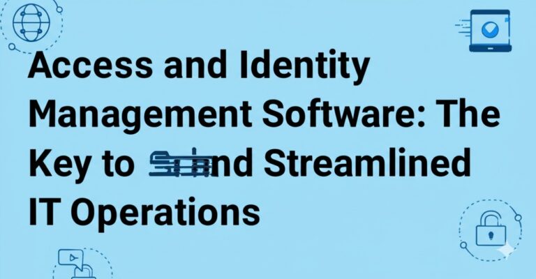 access and identity management software